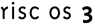 RISC OS 3