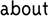 About