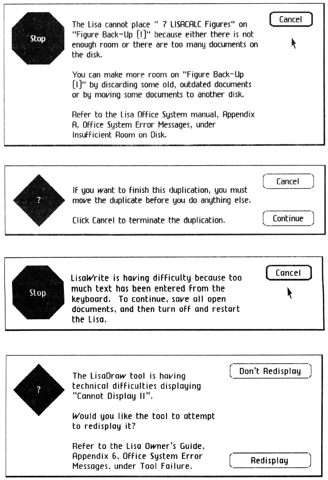 Figure 3-10: Examples of Alert Boxes, the manner in which Lisa warns you that there may be a problem in executing a command. These overlay the current contents of the screen.