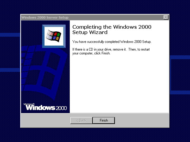 Installation complete in Windows 2000 Advanced Server