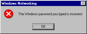 Wrong password in Windows 95